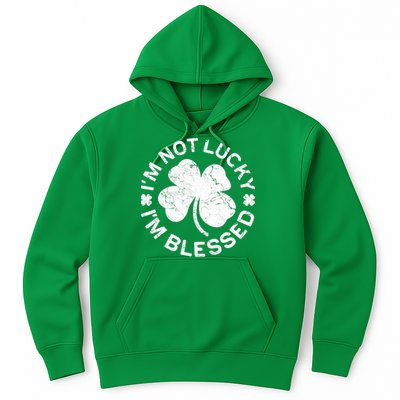I'm Not Lucki I'm Blesssed Merch St.Patrick's Day Hoodie