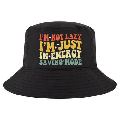 Im Not Lazy Im Just In Energy Saving Mode Groovy Cool Comfort Performance Bucket Hat