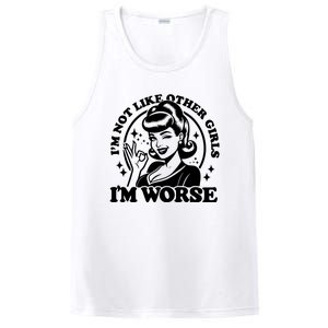 Im Not Like Other Girl Im Worse PosiCharge Competitor Tank