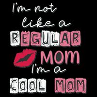 IM Not Like A Regular Mom IM A Coolmom Funny Mothers Day City Backpack