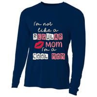 IM Not Like A Regular Mom IM A Coolmom Funny Mothers Day Cooling Performance Long Sleeve Crew