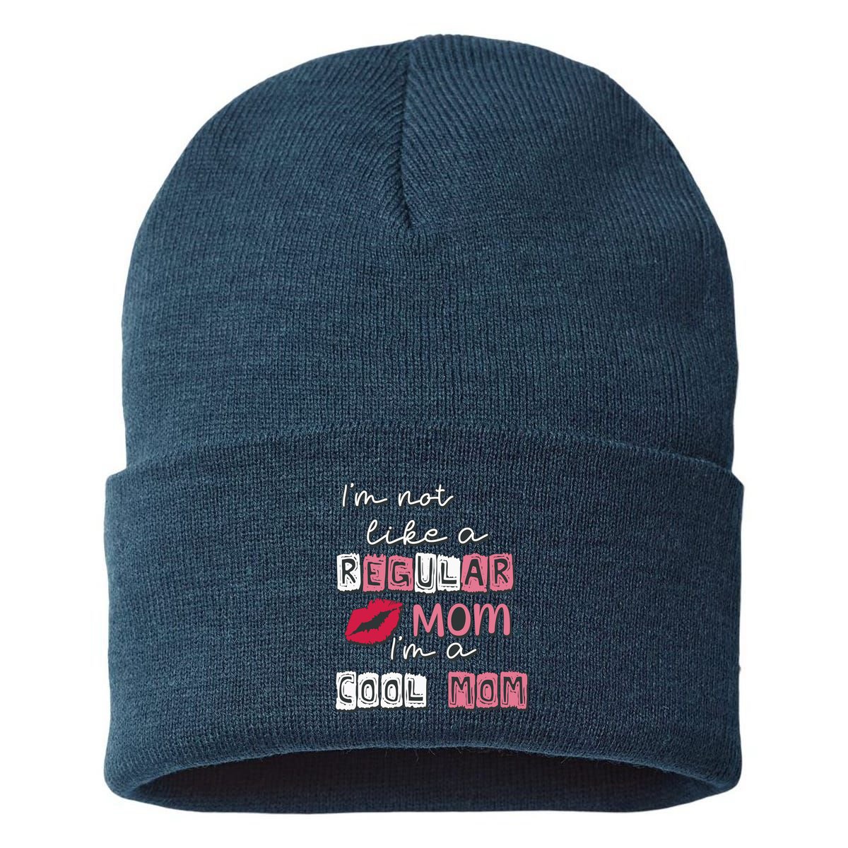 IM Not Like A Regular Mom IM A Coolmom Funny Mothers Day Sustainable Knit Beanie