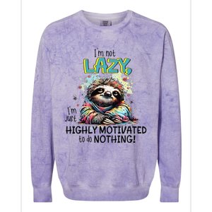 I’M Not Lazy I’M Just Highly Motivated To Do Nothing Slooth Colorblast Crewneck Sweatshirt