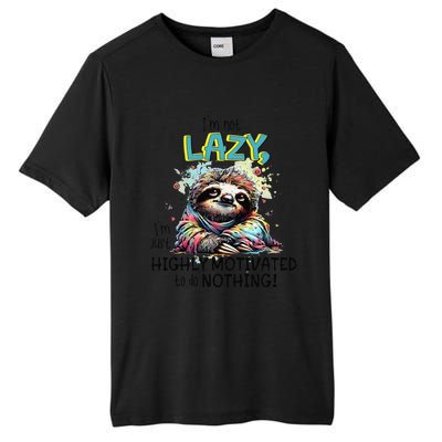 I’M Not Lazy I’M Just Highly Motivated To Do Nothing Slooth Tall Fusion ChromaSoft Performance T-Shirt