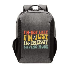 Im Not Lazy Im Just In Energy Saving Mode Vector Backpack