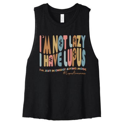 Im Not Lazy I Have Lupus Support Women's Racerback Cropped Tank