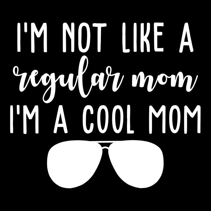 Im Not Like A Regular Mom Im A Cool Mom Cooling Performance Crew T-Shirt