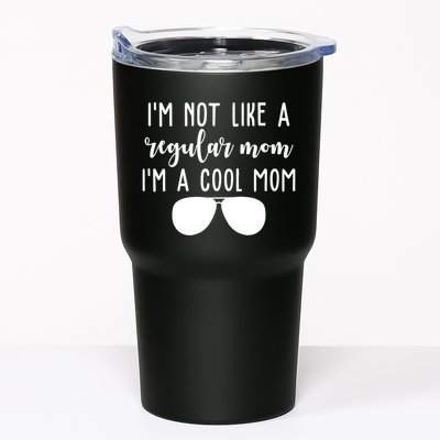 Im Not Like A Regular Mom Im A Cool Mom Tumbler