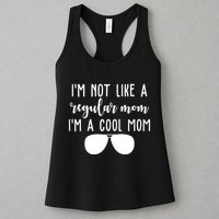 Im Not Like A Regular Mom Im A Cool Mom Womens Tank Top