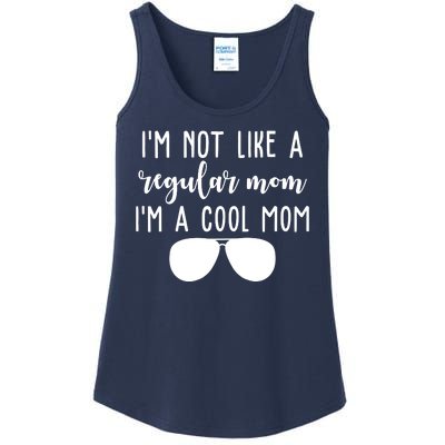 Im Not Like A Regular Mom Im A Cool Mom Ladies Essential Tank