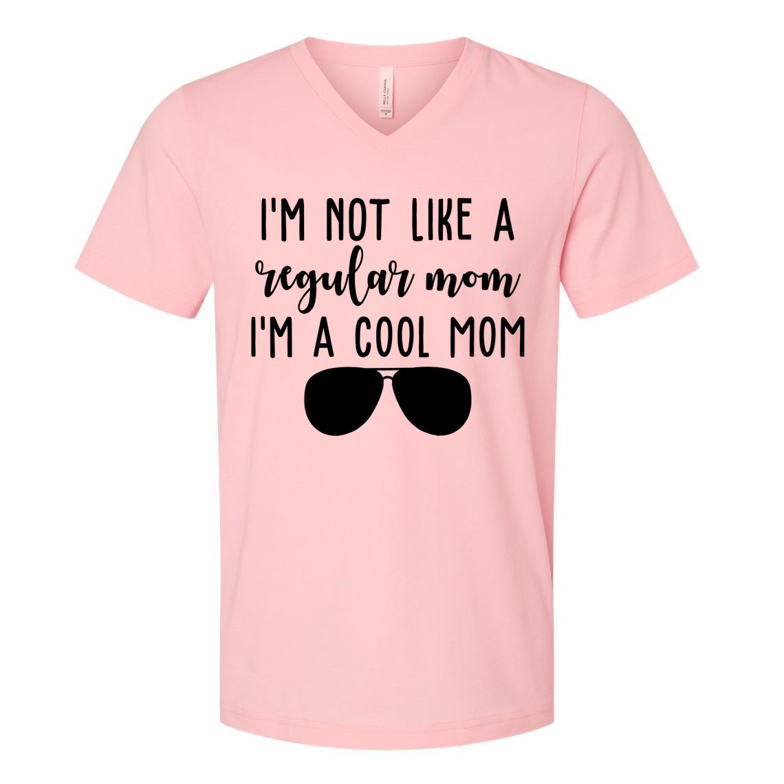 Im Not Like A Regular Mom Im A Cool Mom V-Neck T-Shirt