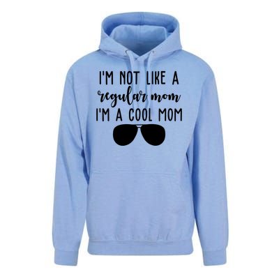 Im Not Like A Regular Mom Im A Cool Mom Unisex Surf Hoodie