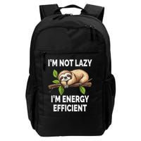 I'm Not Lazy I'm Energy Efficient Funny Sloth Daily Commute Backpack