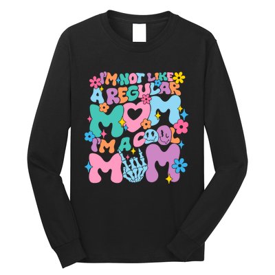 Im Not Like A Regular Mom Im Cool Mom Long Sleeve Shirt