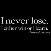 I Never Lose I Either Win Or I Learn Mousepad