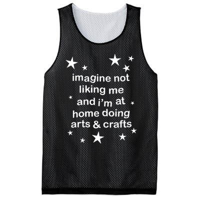 Imagine Not Liking Me And IM At Home Doing Arts & Crafts Mesh Reversible Basketball Jersey Tank