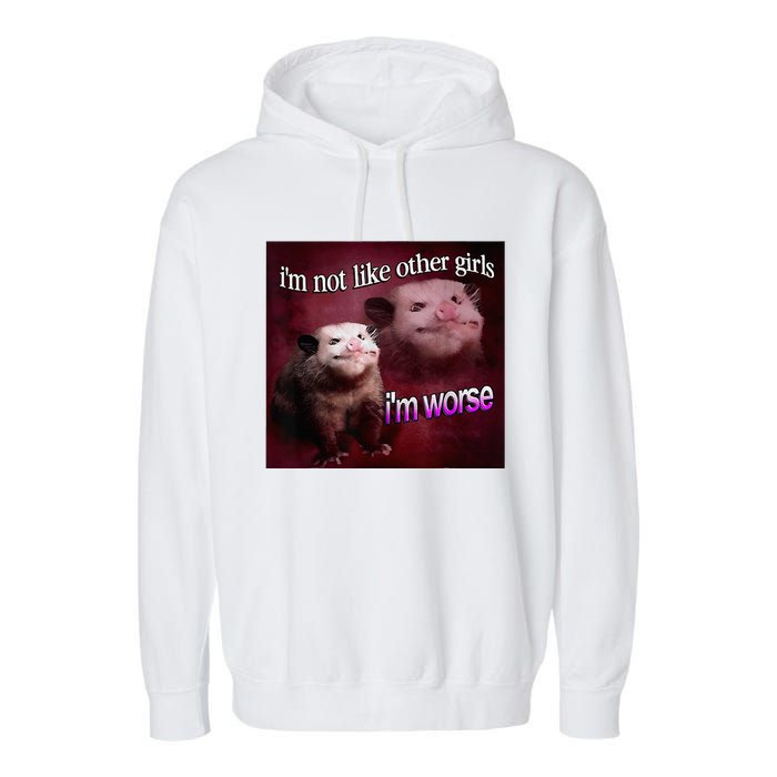 I’M Not Like Other Girl I’M Worse Women Friend Garment-Dyed Fleece Hoodie