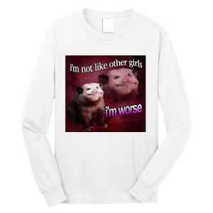 I’M Not Like Other Girl I’M Worse Women Friend Long Sleeve Shirt