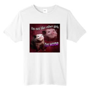 I’M Not Like Other Girl I’M Worse Women Friend Tall Fusion ChromaSoft Performance T-Shirt