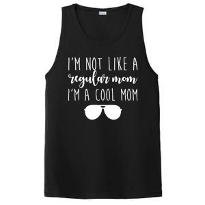 I'm Not Like A Regular Mom I'm A Cool Mom PosiCharge Competitor Tank