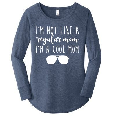 I'm Not Like A Regular Mom I'm A Cool Mom Women's Perfect Tri Tunic Long Sleeve Shirt