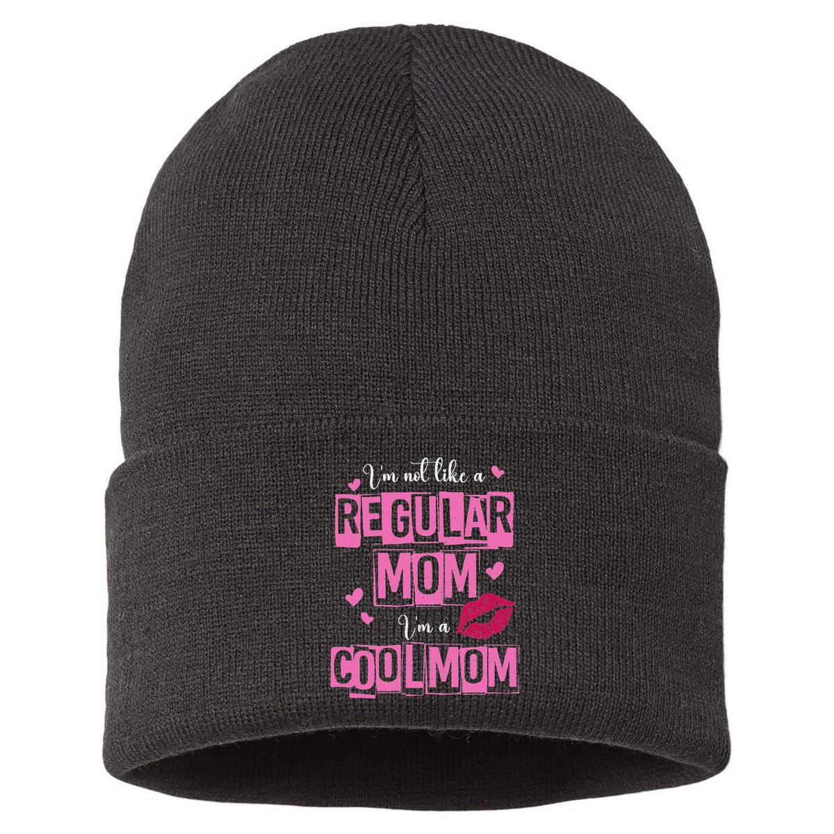 I'm Not Like A Regular Mom Funny Quote For Mom Sustainable Knit Beanie