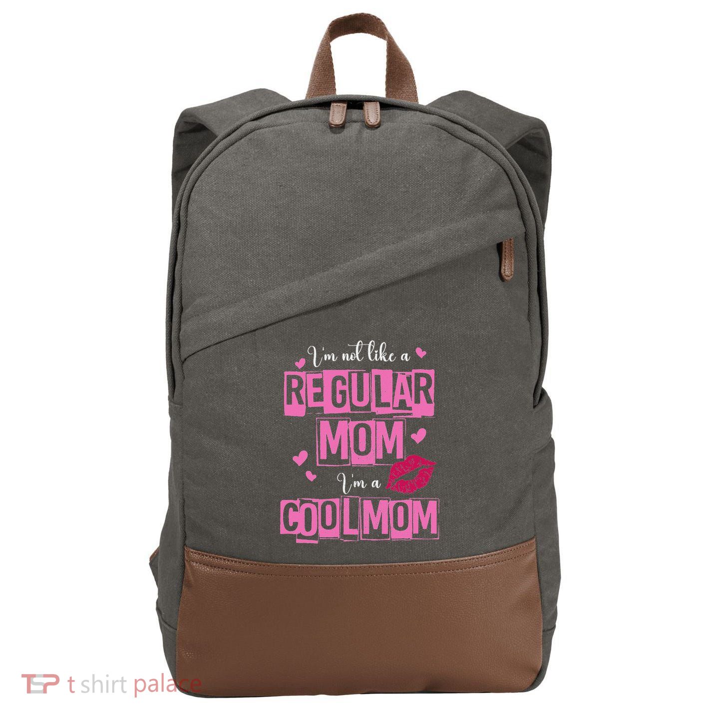 I'm Not Like A Regular Mom Funny Quote For Mom Cotton Canvas Backpack