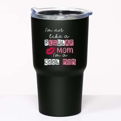 IM Not Like A Regular Mom IM A Cool Mom Design For Mom Tumbler