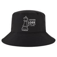 I Never Lose Either I Win Or I Learn Chess Lover Gift Cool Comfort Performance Bucket Hat
