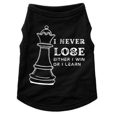 I Never Lose Either I Win Or I Learn Chess Lover Gift Doggie Tank
