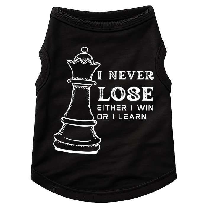 I Never Lose Either I Win Or I Learn Chess Lover Gift Doggie Tank