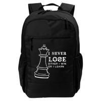 I Never Lose Either I Win Or I Learn Chess Lover Gift Backpack