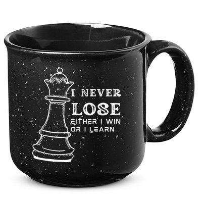 I Never Lose Either I Win Or I Learn Chess Lover Gift 15oz Campfire Ceramic Mug