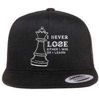 I Never Lose Either I Win Or I Learn Chess Lover Gift Flatbill Hat