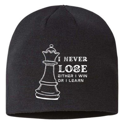 I Never Lose Either I Win Or I Learn Chess Lover Gift Sustainable Beanie