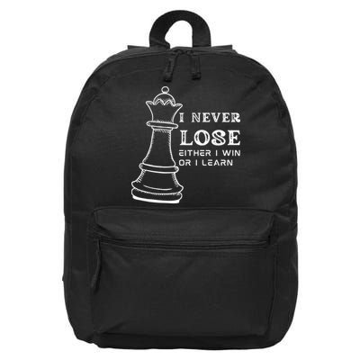 I Never Lose Either I Win Or I Learn Chess Lover Gift 16 in Basic Backpack