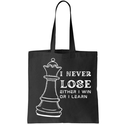 I Never Lose Either I Win Or I Learn Chess Lover Gift Bag