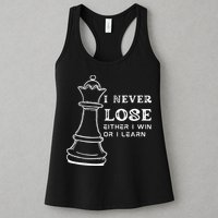 I Never Lose Either I Win Or I Learn Chess Lover Gift Womens Tank Top