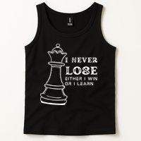 I Never Lose Either I Win Or I Learn Chess Lover Gift Tank Top