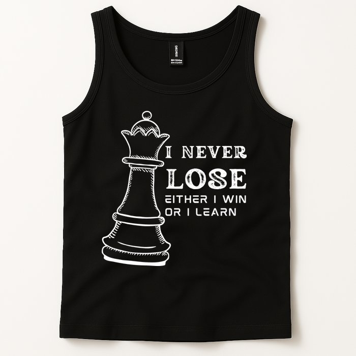 I Never Lose Either I Win Or I Learn Chess Lover Gift Tank Top