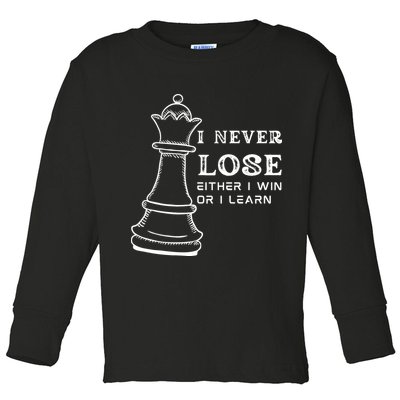 I Never Lose Either I Win Or I Learn Chess Lover Gift Toddler Long Sleeve Shirt