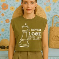 I Never Lose Either I Win Or I Learn Chess Lover Gift Garment-Dyed Women's Muscle Tee