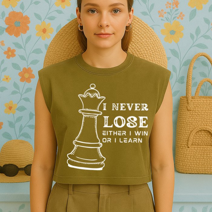 I Never Lose Either I Win Or I Learn Chess Lover Gift Garment-Dyed Women's Muscle Tee