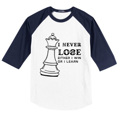 I Never Lose Either I Win Or I Learn Chess Lover Gift Baseball Sleeve Shirt