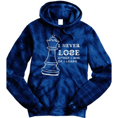 I Never Lose Either I Win Or I Learn Chess Lover Gift Tie Dye Hoodie