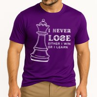 I Never Lose Either I Win Or I Learn Chess Lover Gift Performance Shirt