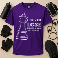 I Never Lose Either I Win Or I Learn Chess Lover Gift Performance Shirt