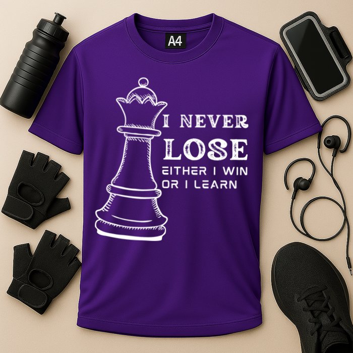 I Never Lose Either I Win Or I Learn Chess Lover Gift Performance Shirt