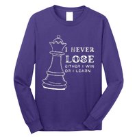 I Never Lose Either I Win Or I Learn Chess Lover Gift Long Sleeve Shirt