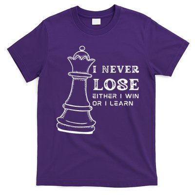 I Never Lose Either I Win Or I Learn Chess Lover Gift T-Shirt